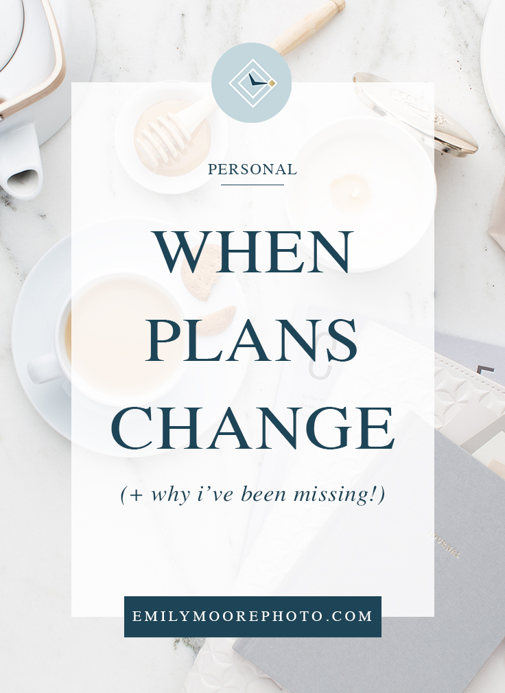 When Plans Change | Emily Moore | Private Photo Editor | Boutique Photo Editing