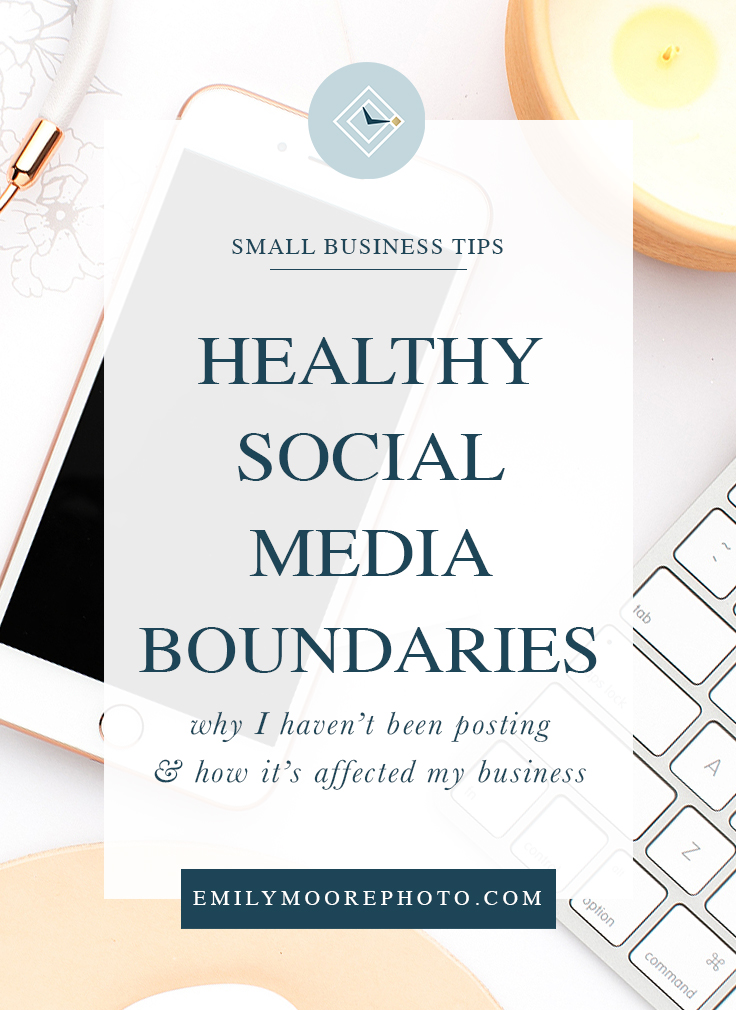 Healthy Social Media Boundaries | Emily Moore Boutique Photo Editing | Private Photo Editor
