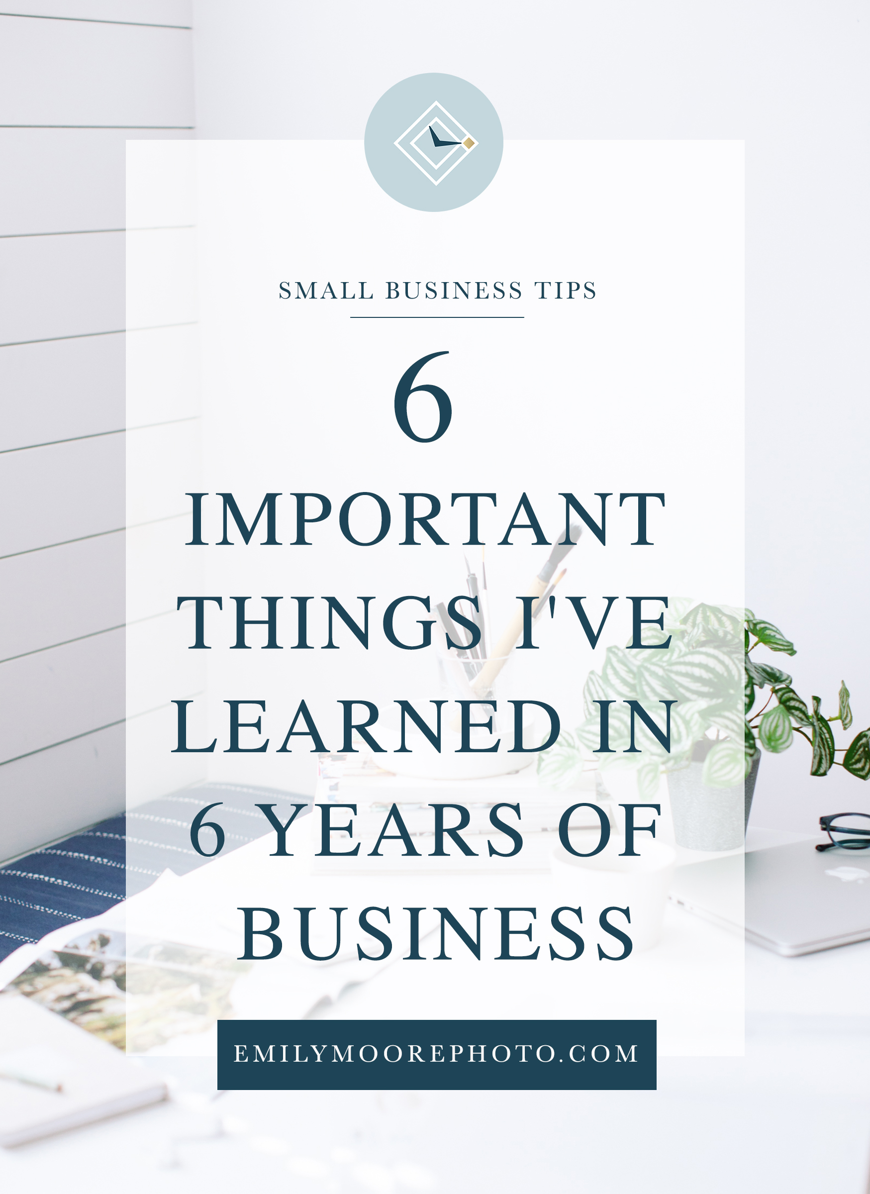 6 Important Things I've Learned in My 6 Years of Business | Emily Moore | Private Photo Editor | Today marks six years of business for Emily Moore Boutique Photo Editing! Over the last few years, I've learned a lot about being a small business owner, to today I'm talking about 6 important things I've learned in my 6 years of business!